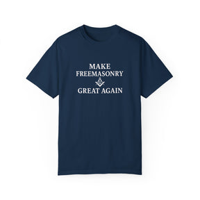 Master Mason Blue Lodge T-Shirt - Make Freemasonry Great Again Garment-Dyed Tee - Bricks Masons